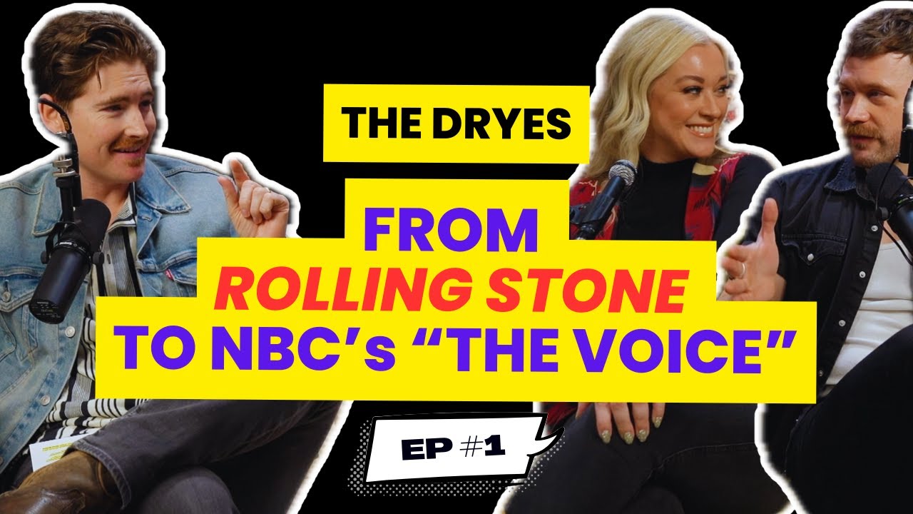 THE DRYES Discuss THE VOICE and Blake Shelton, Songwriting Tips and How To Grow Your Audience