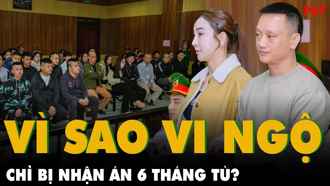 Bộ dạng CẶP VỢ CHỒNG VI NGỘ CÙNG HẦU TÒA: Sao chỉ có 6 tháng tù, vợ bị phạt 100 triệu? | PKT