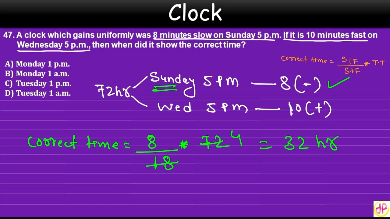 A clock which gains uniformly was 8 minutes slow on Sunday 5 p.m. If it is 10 minutes fast on