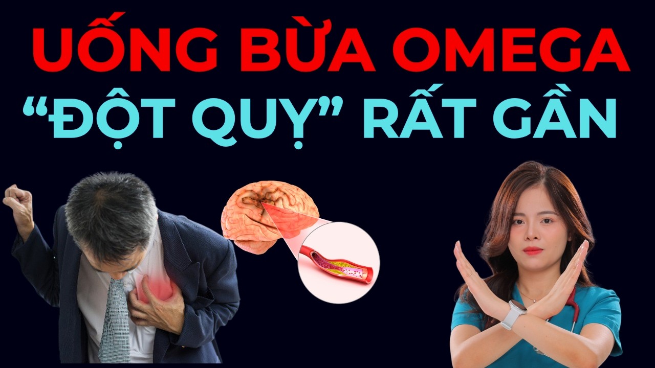 Uống Omega 3 sai cách - Mỡ máu chẳng những không giảm mà còn TĂNG VỌT! | Dr Thùy Dung