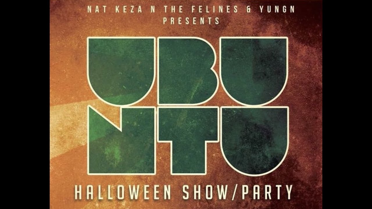 UBUNTU - Hip Hop Halloween show hosted by Nat Keza