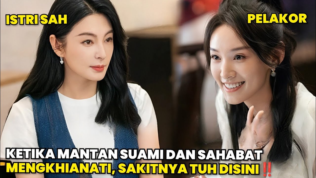 KETIKA ISTRI CANTIK MALAH DIKHIANATI SAMA SAHABAT SENDIRI - Alur Cerira Romantis