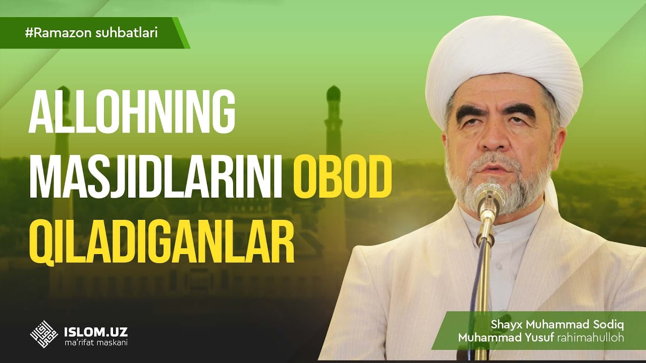 Allohning masjidlarini obod qiladiganlar