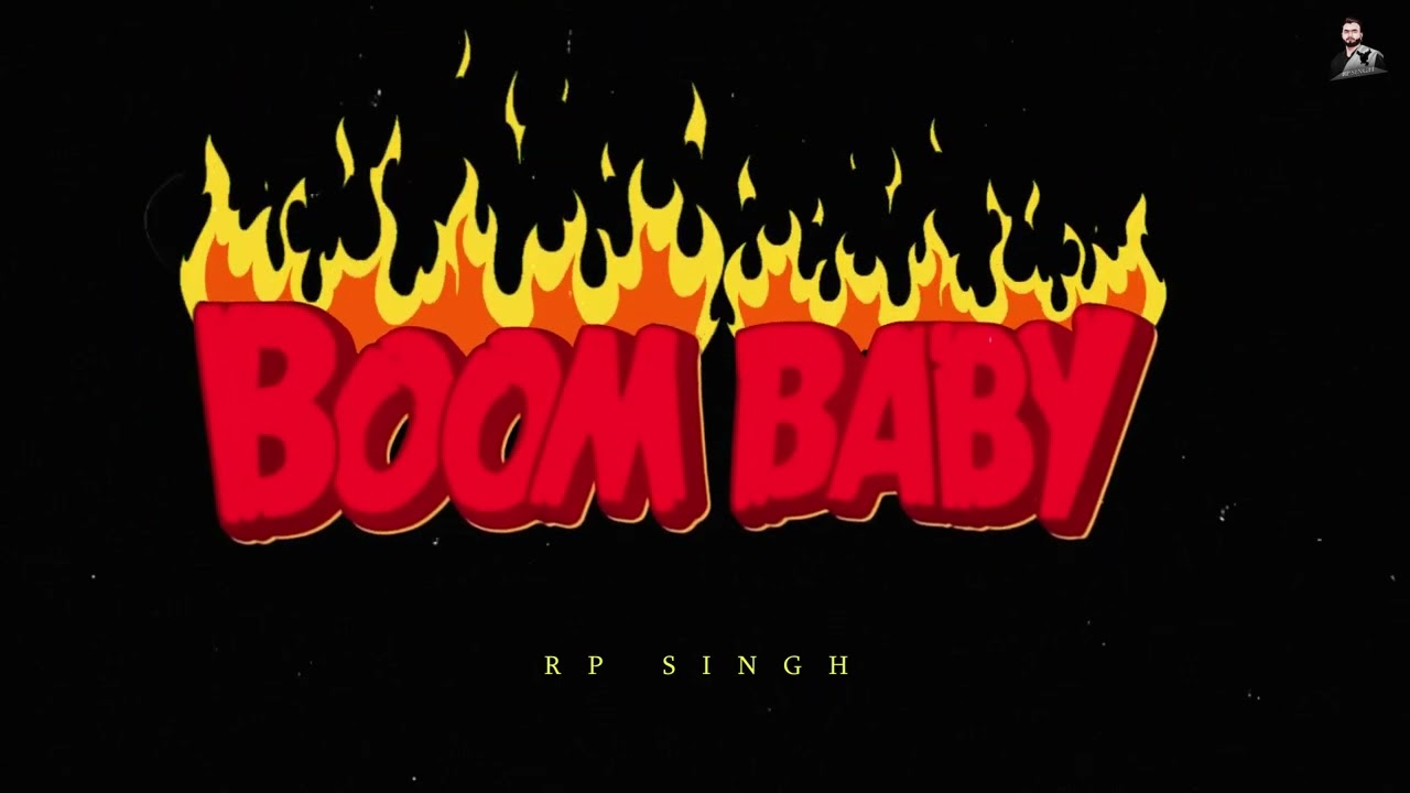 RP Singh - BOOM BABY (official audio)