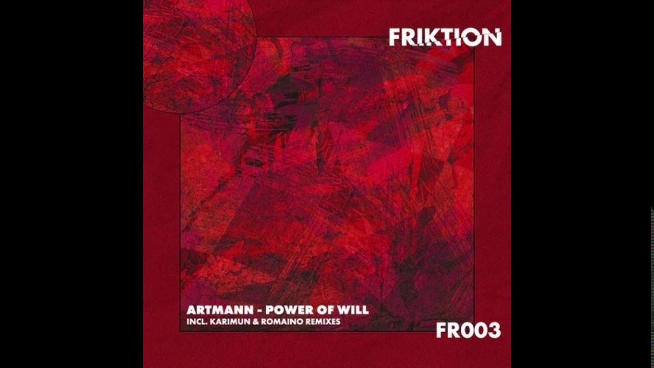 Artmann - Power Of Will (Original Mix)
