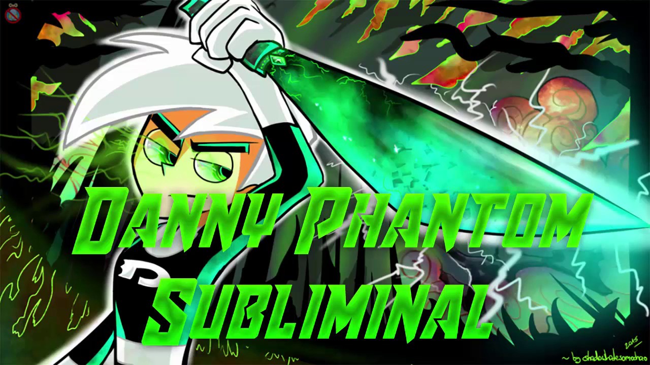 Danny Phantom//Frequency//Subliminal