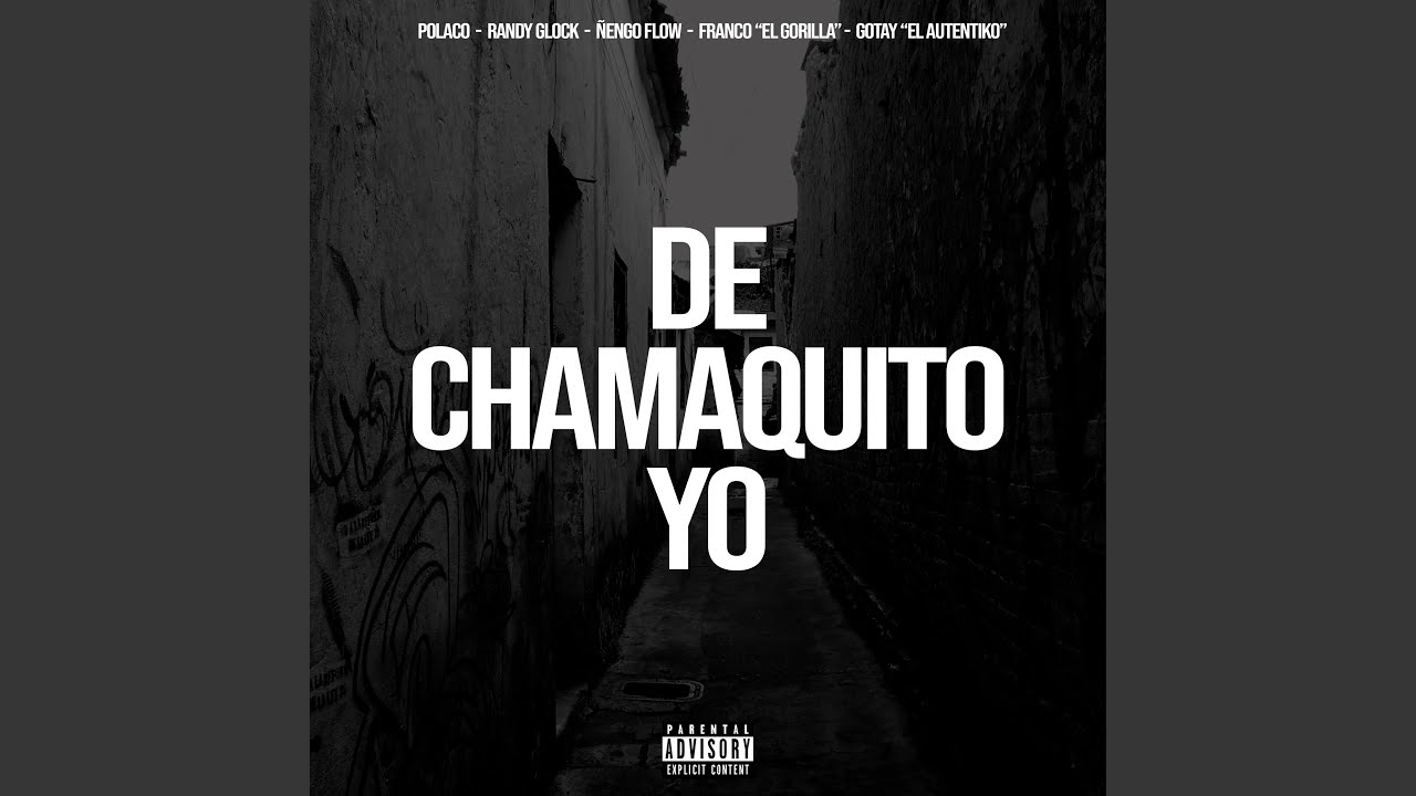 De Chamaquito Yo