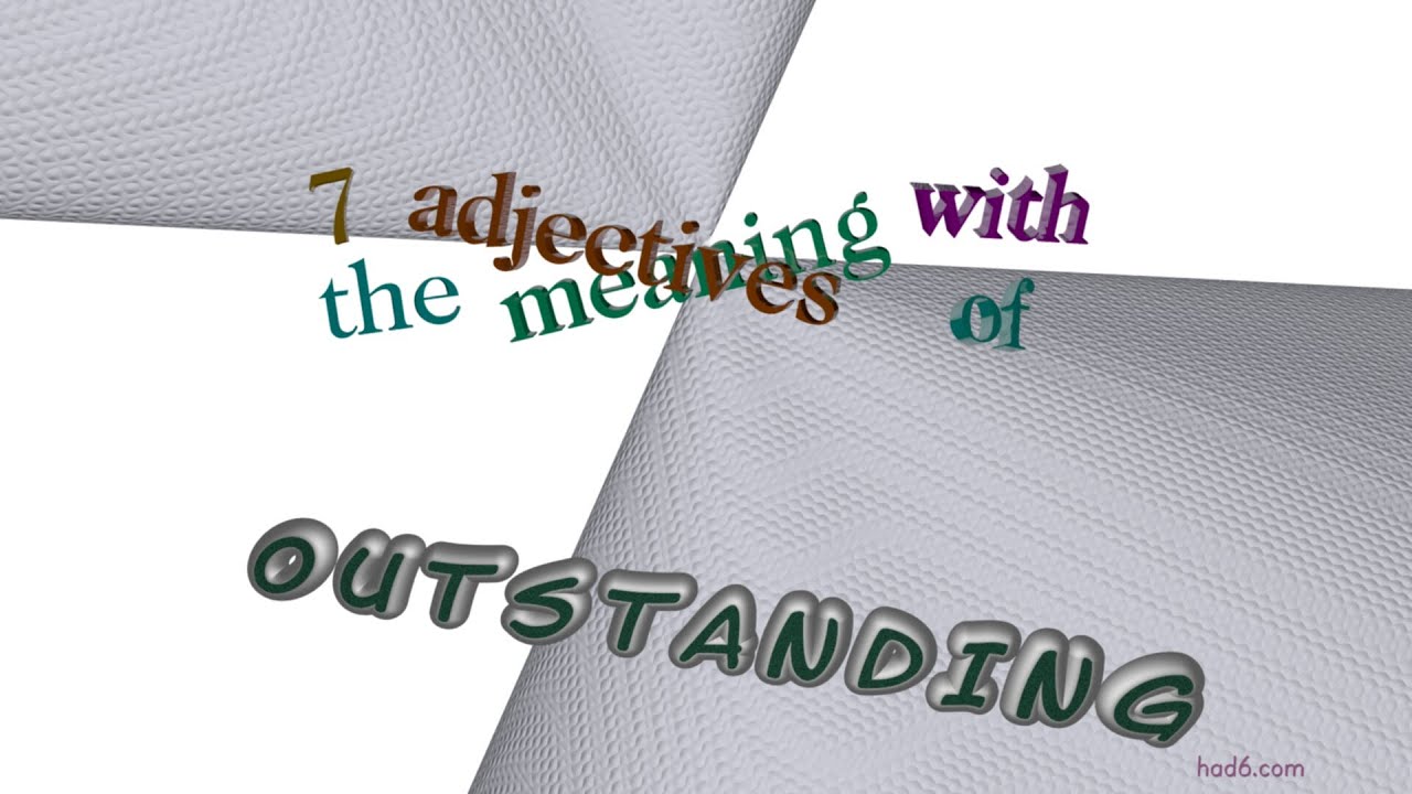 outstanding - 7 adjectives with the meaning of outstanding (sentence examples)