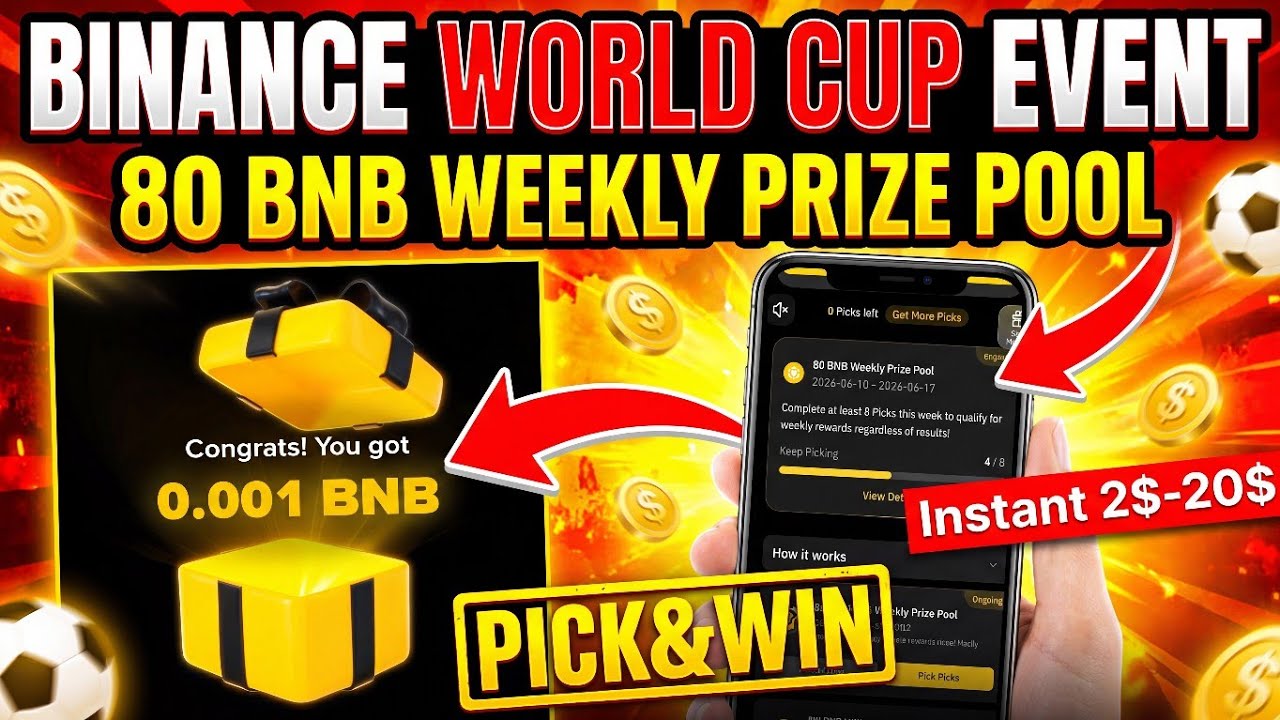 Binance Football Challenge 2026 | Pick & Win | 80 BNB Weekly Reward Pool | Binance New Offer 2026