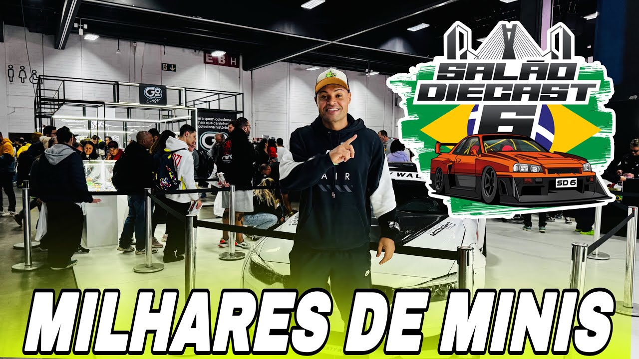 FUI NO SALÃO DIECAST 6 O MAIOR EVENTO DE MINIATURAS DO BRASIL
