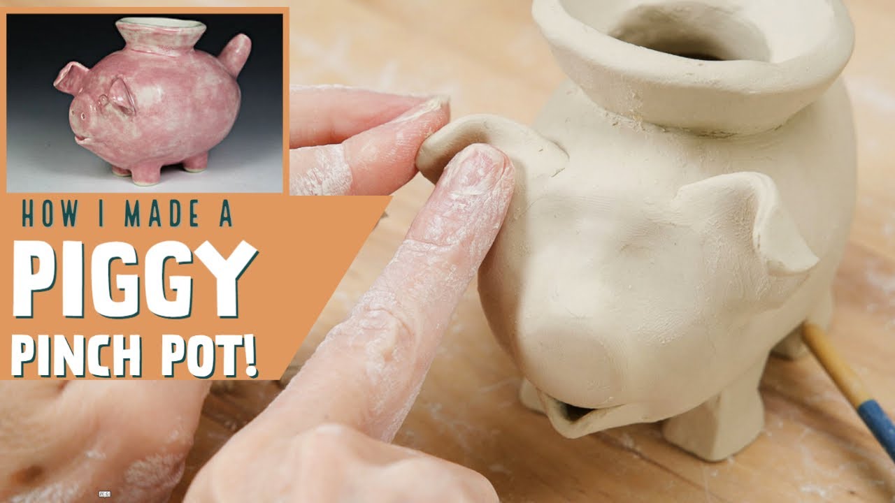 How to Make a PIGGY PINCH POT!
