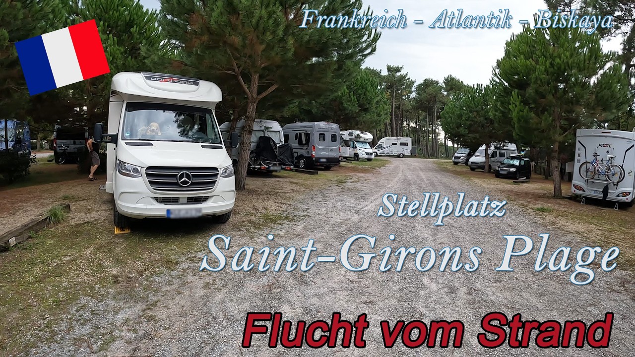 Flucht vom Strand ⚠  | Saint-Girons Plage | Stellplatz | Frankreich Atlantik Biskaya # 21