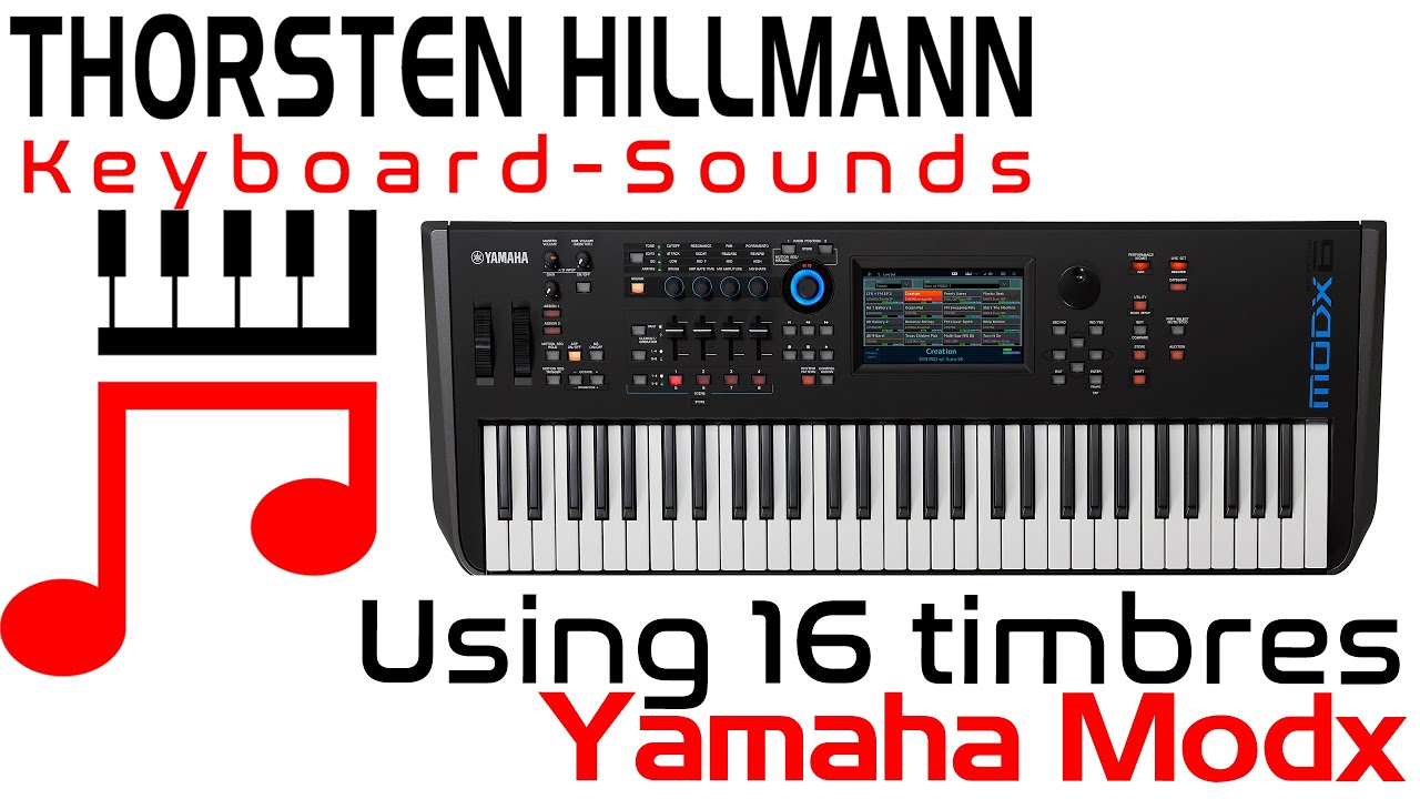 How to user 16 timbres on Yamaha Modx montage easily