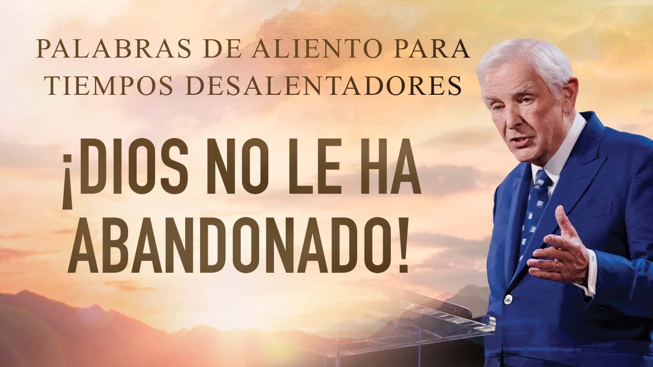 ¡Dios no le ha Abandonado!