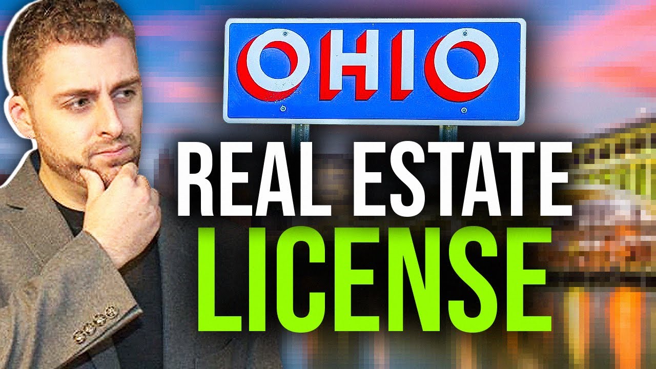 How To Become a Real Estate Agent in Ohio