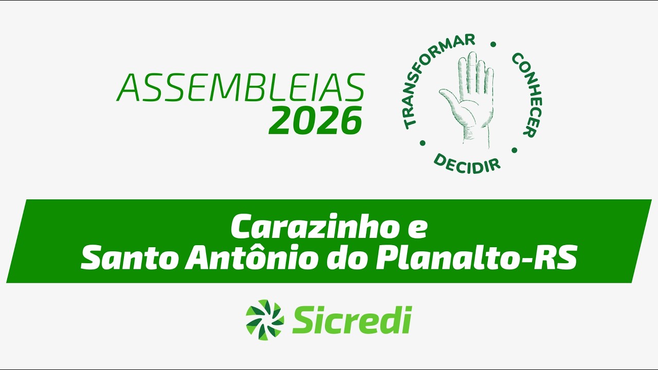 Assembleias de Núcleo 2026 - Carazinho e Santo Antônio do Planalto/RS