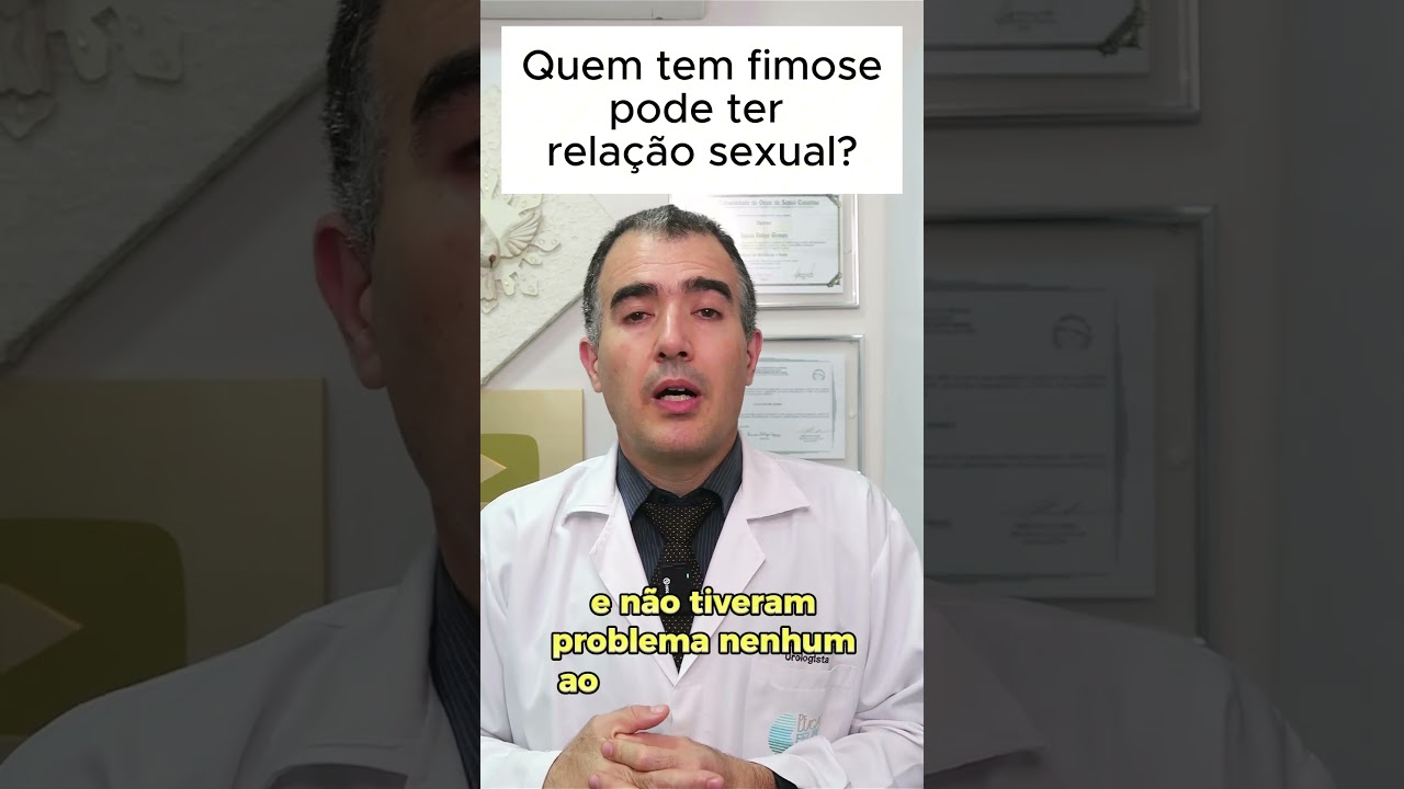 Quem tem fimose pode ter rela&ccedil;&atilde;o sexual?