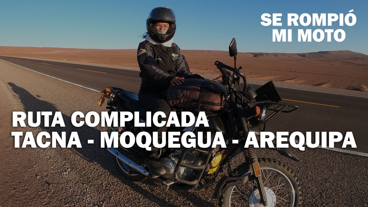 Ruta en moto: TACNA - AREQUIPA por la sierra de Moquegua (Omate y Puquina) Una ruta muy complicada
