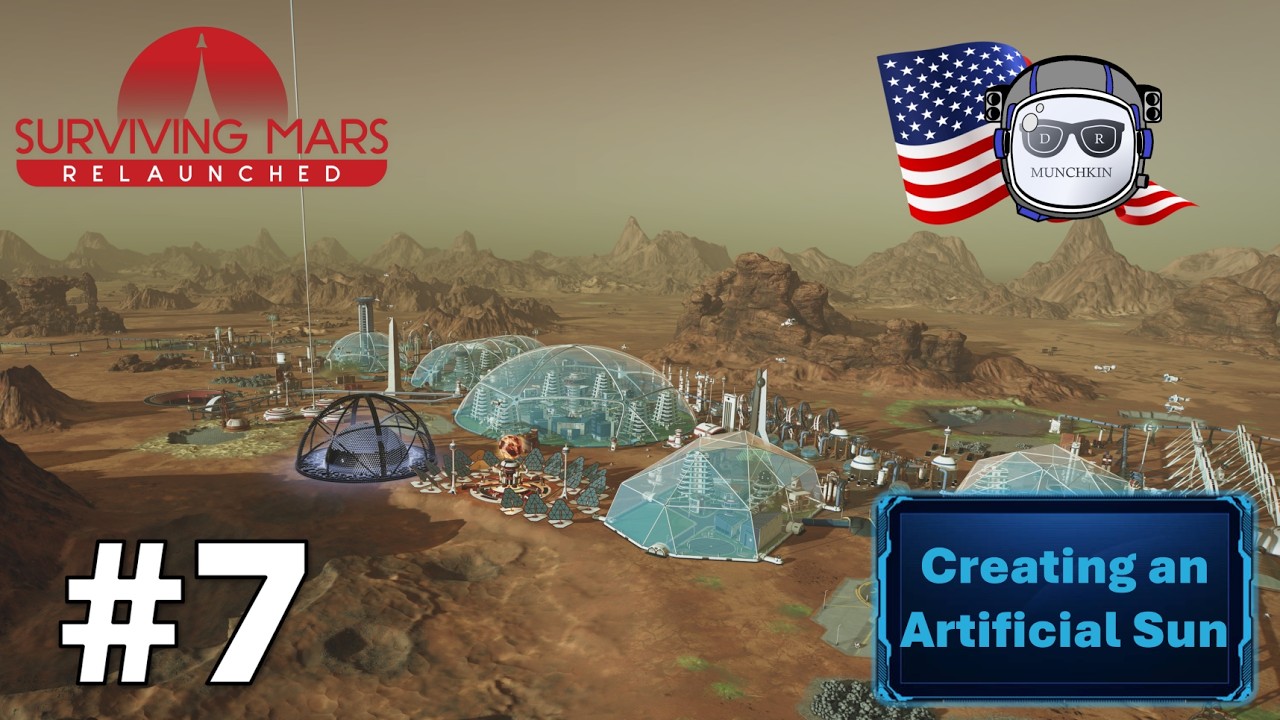Creating an Artificial Sun - Surviving Mars Relaunched | Part 7