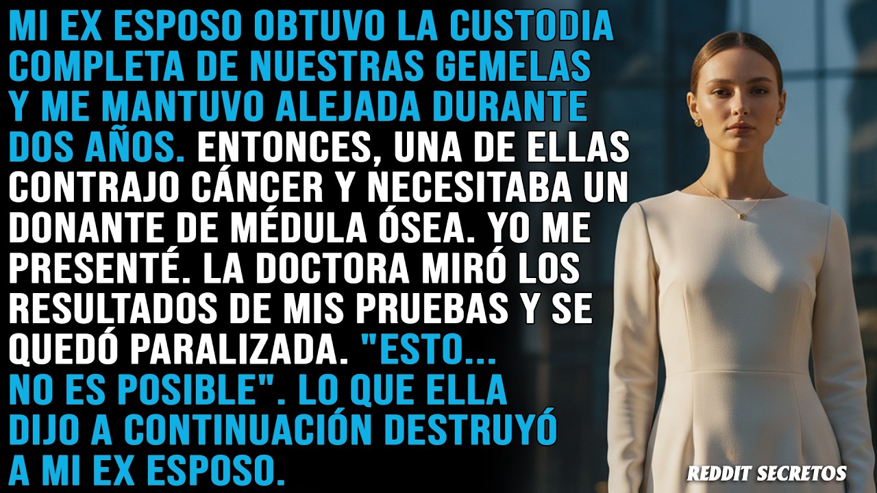 Mi ex esposo obtuvo la custodia completa de nuestras gemelas y me mantuvo alejada durante dos a&ntilde;os..