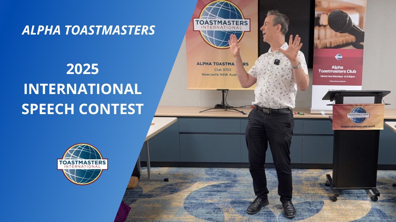 2025 International Speech Contest | Alpha Toastmasters