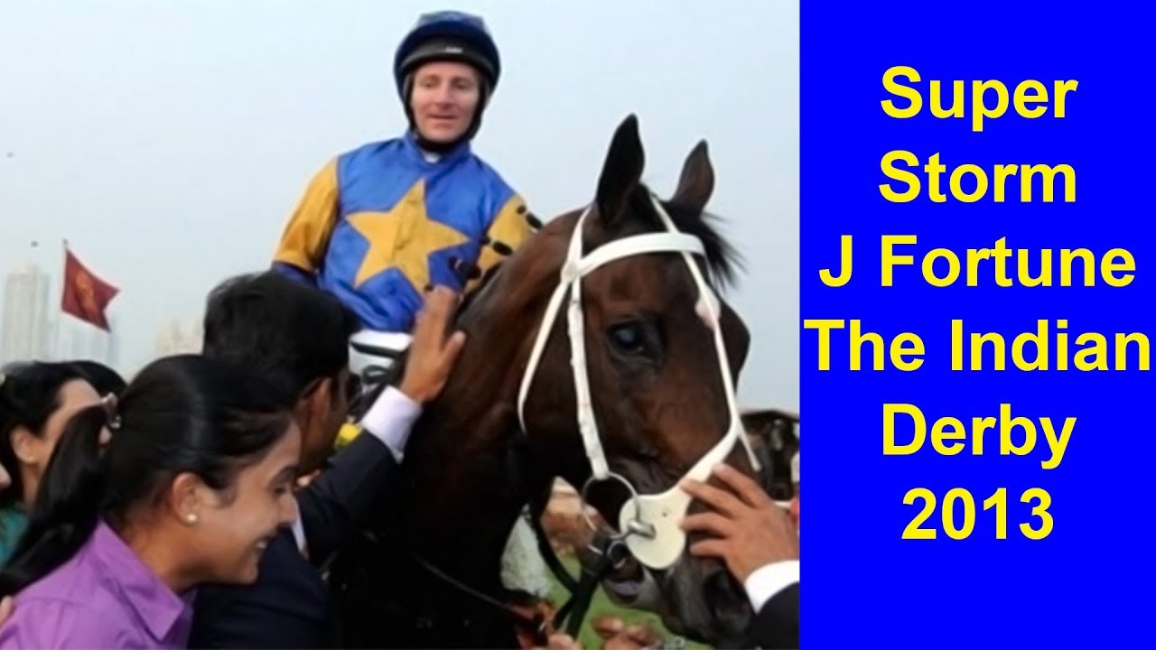 Superstorm with J Fortune up wins The Indian Derby 2013