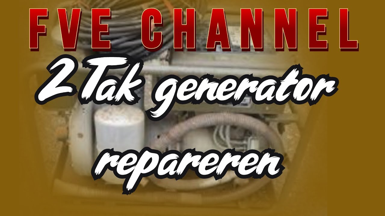 #37  2Tak generator repareren
