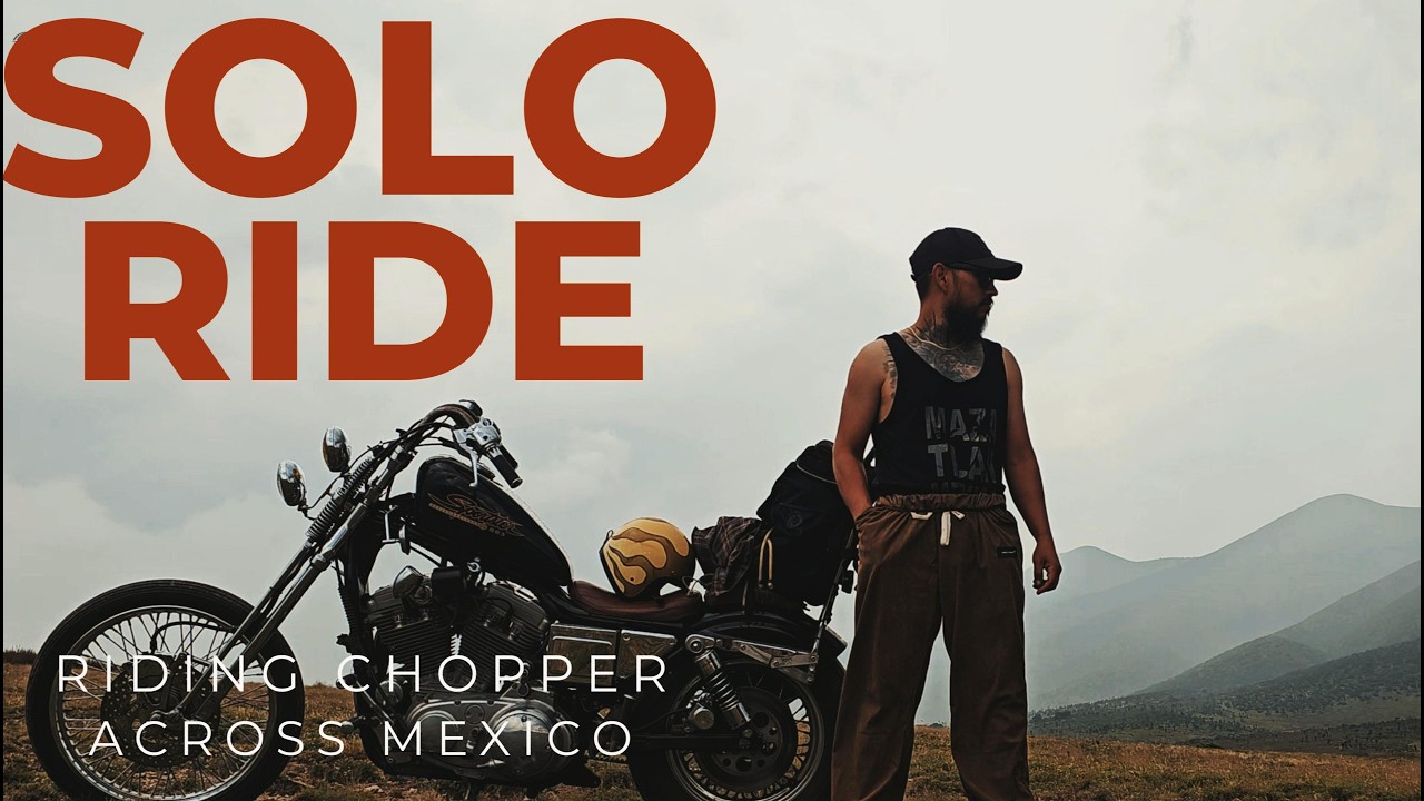 SOLO RIDE | Riding Chopper Across Mexico
