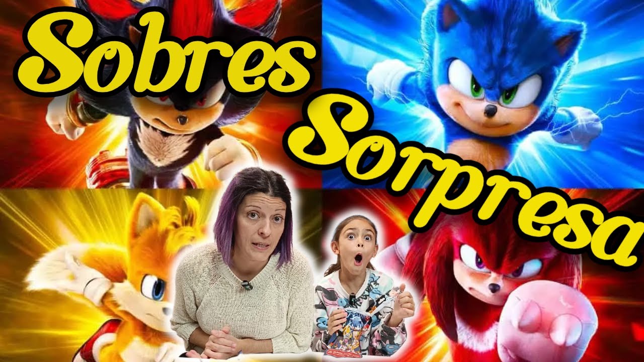 Abriendo sobres sorpresa de SONIC!!!!