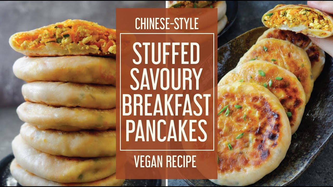 Chinese-Style Savoury Stuffed Breakfast Pancakes | Asian-Inspired Vegan Recipes