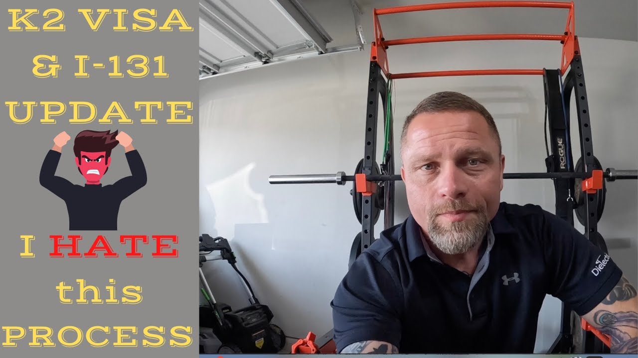 I 131 & K2 Visa Update I HATE this Process