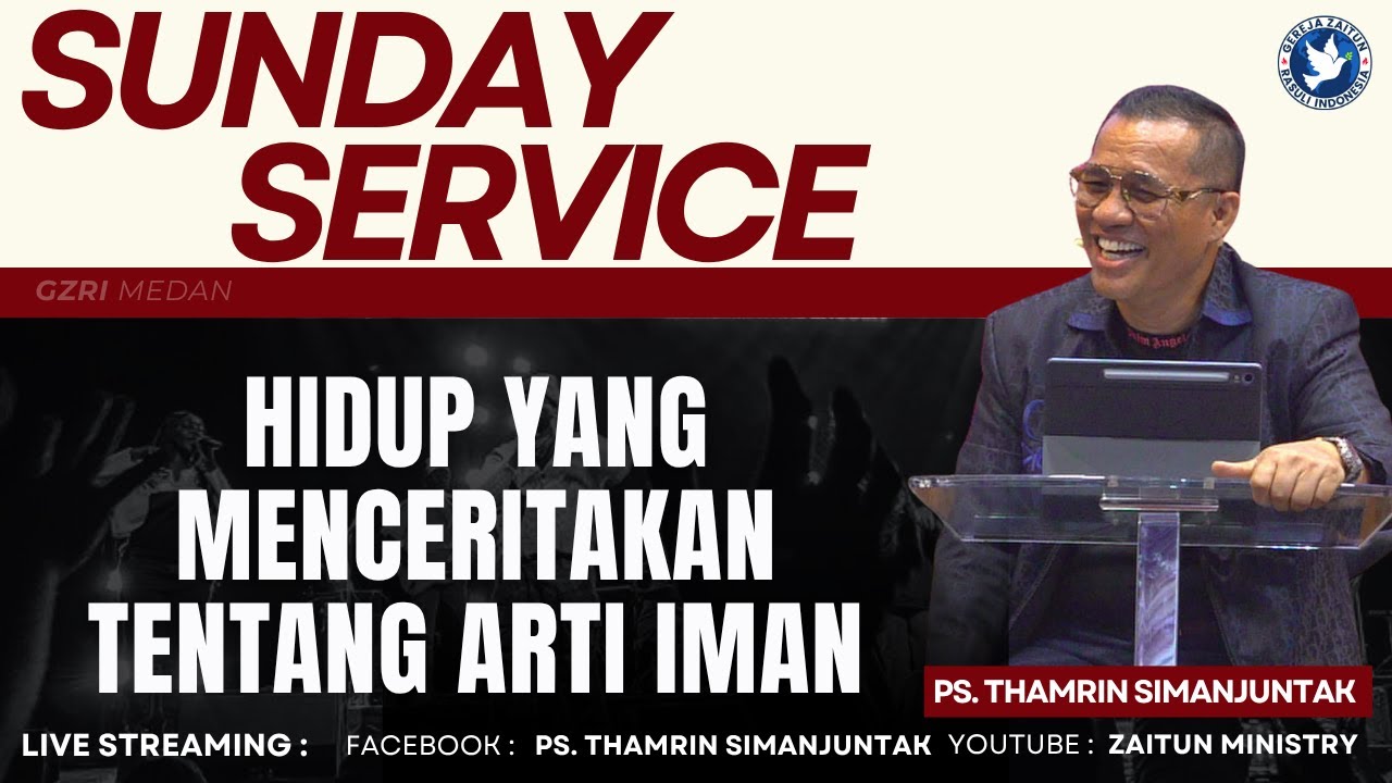 Sunday Service 1 | HIDUP YANG MENCERITAKAN TENTANG ARTI IMAN | 16/11/2025 (Ps. Thamrin Simanjuntak)