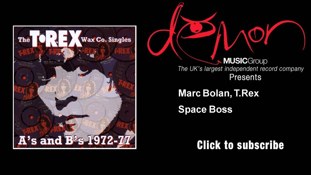 Marc Bolan, T. Rex - Space Boss