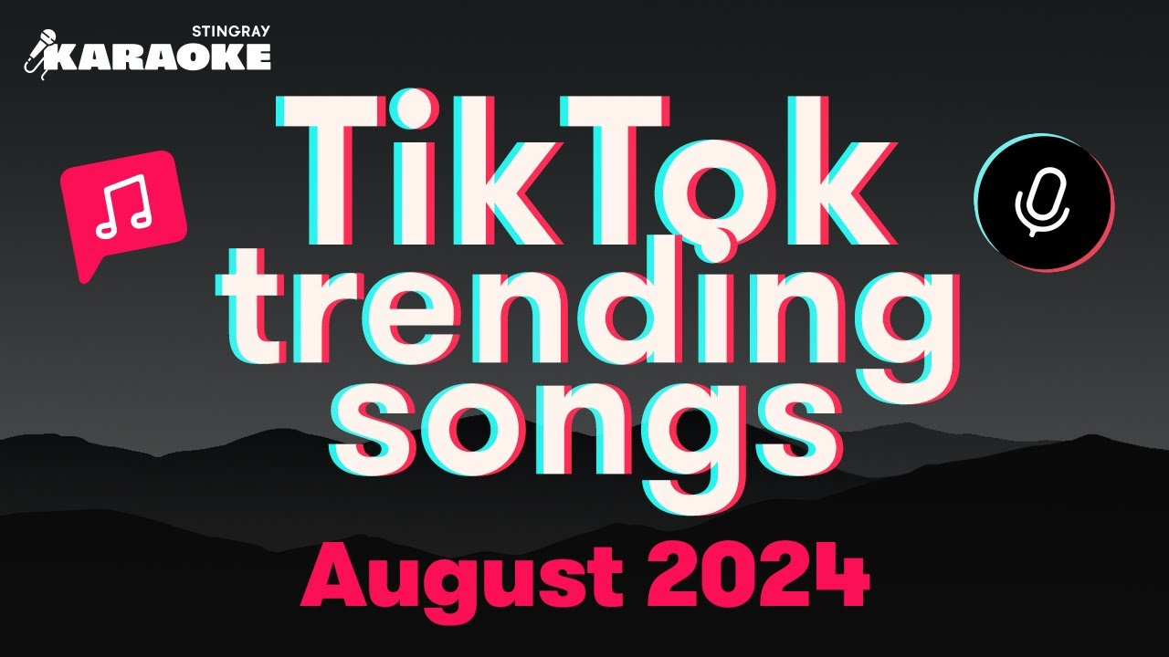 TIKTOK MASHUP AUGUST 2024 (KARAOKE SONGS WITH LYRICS) HOT TO GO, SYMPHONY & MORE