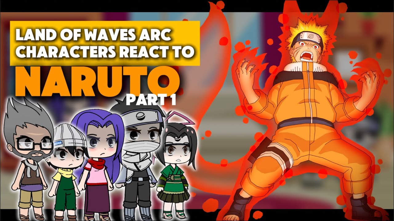 HIDDEN MIST ARC CHARACTERS REACT TO NARUTO | PART 1.
