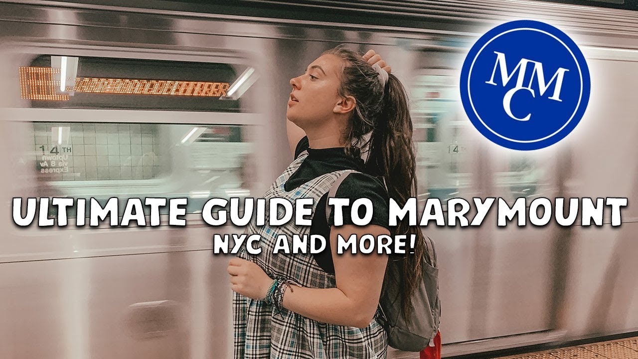 Everything You Need to Know About Marymount Manhattan College