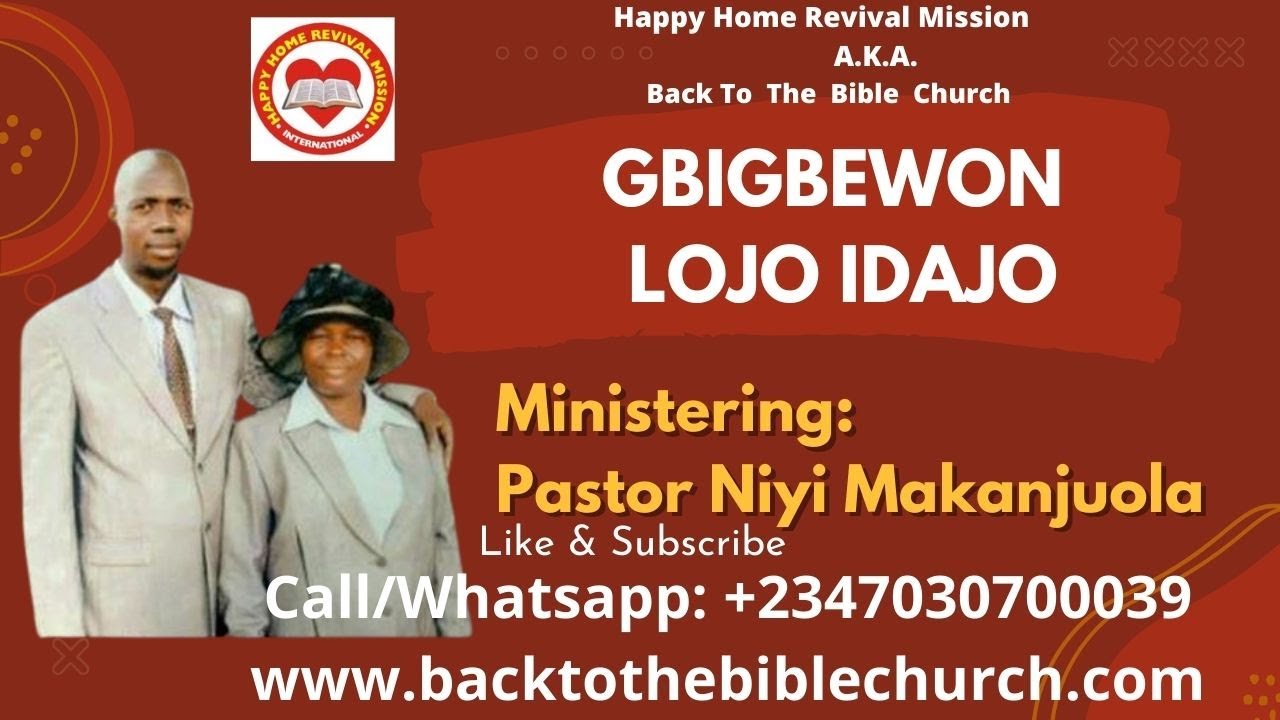 GBIGBEWON LOJO IDAJO BY PASTOR NIYI MAKANJUOLA