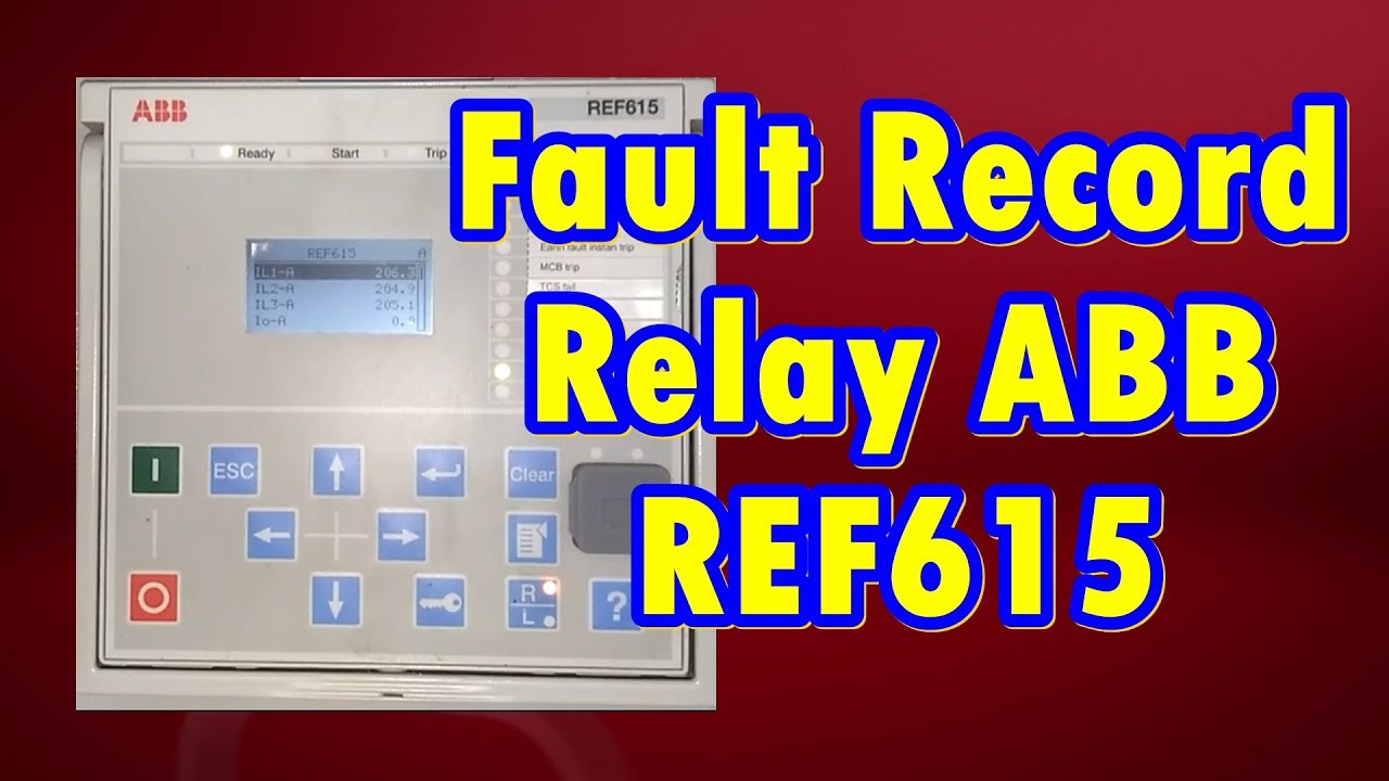 Cara Melihat Fault Record pada Relay ABB REF615