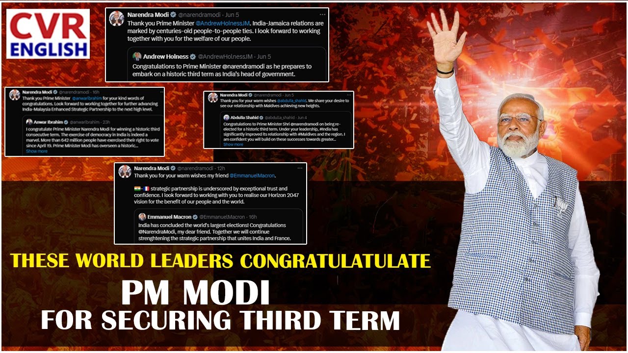 These world leaders congratulate PM Modi for securing third term | CVR ENGLISH