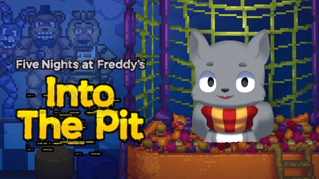 FNAF: Into the Pit - YourPalRoss Full Playthrough + Extras