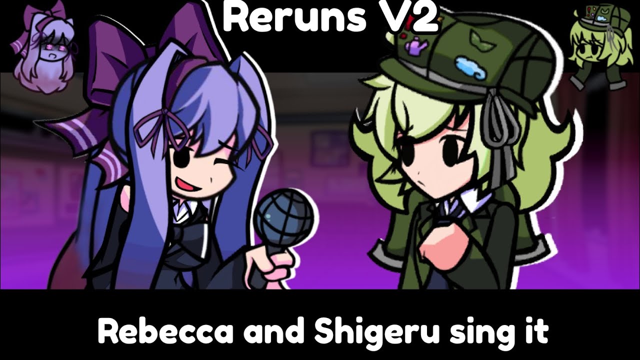 [FNF] Run from broken script!! (Reruns but Rebecca and Shigeru sing it!) 💾