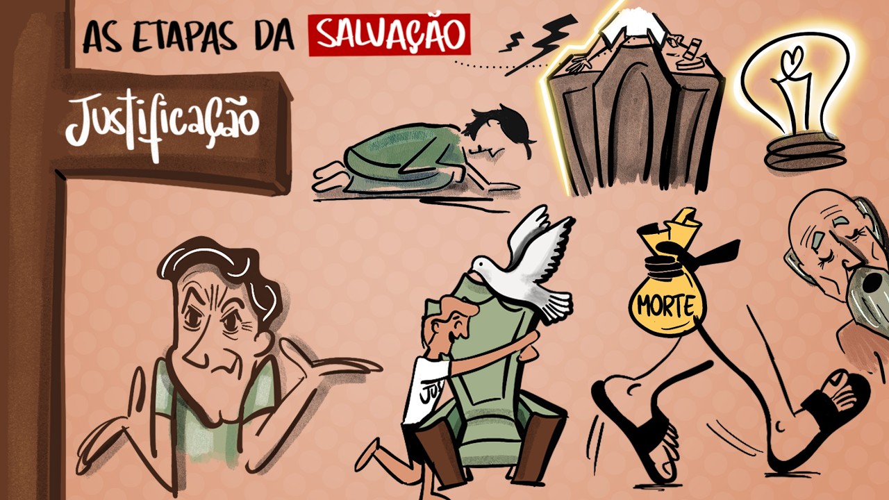 As Etapas da Salvação: Justificação - Aplicativo da Bíblia