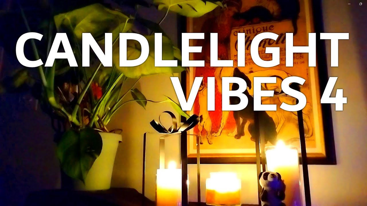 Candlelight Vibes 4 | A Candlelit Evening of Deep Relaxation and Elegant Serenity