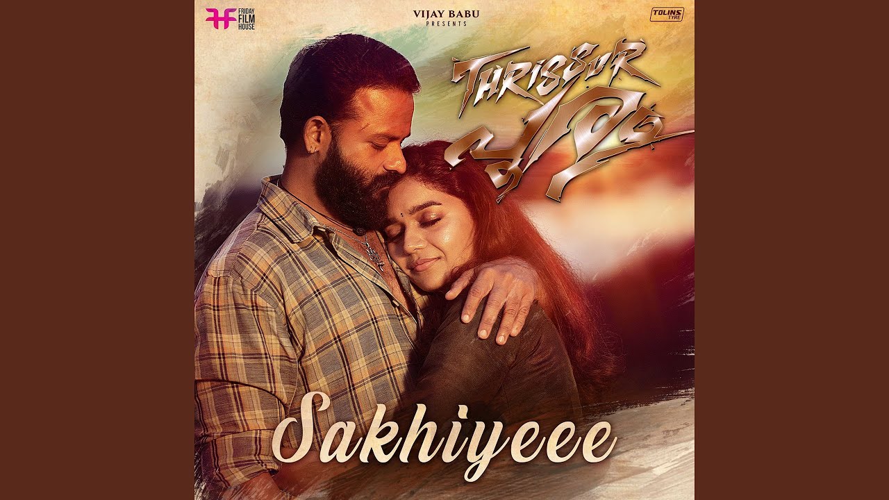 Sakhiyeee From 