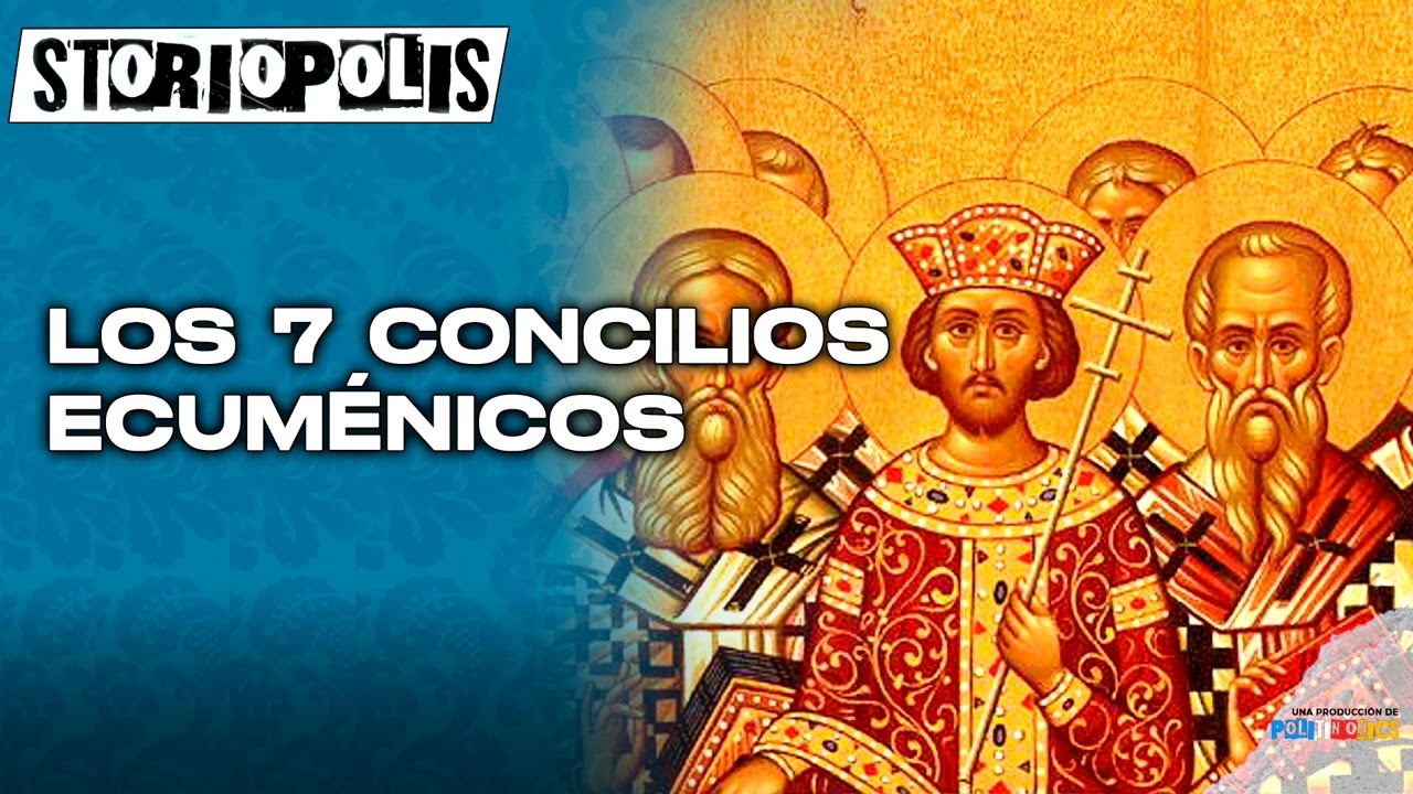 Los primeros siete concilios ecuménicos