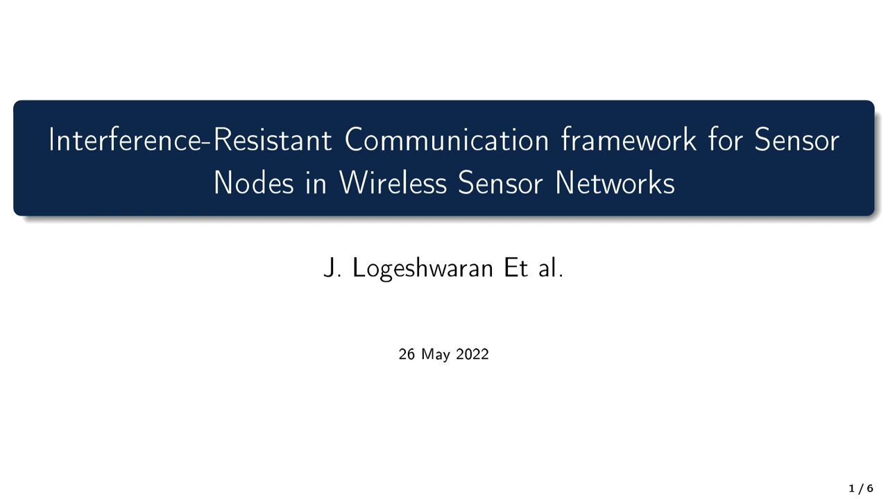 Title - Interference-Resistant Communication framework for Sensor Nodes in Wireless Sensor Networks