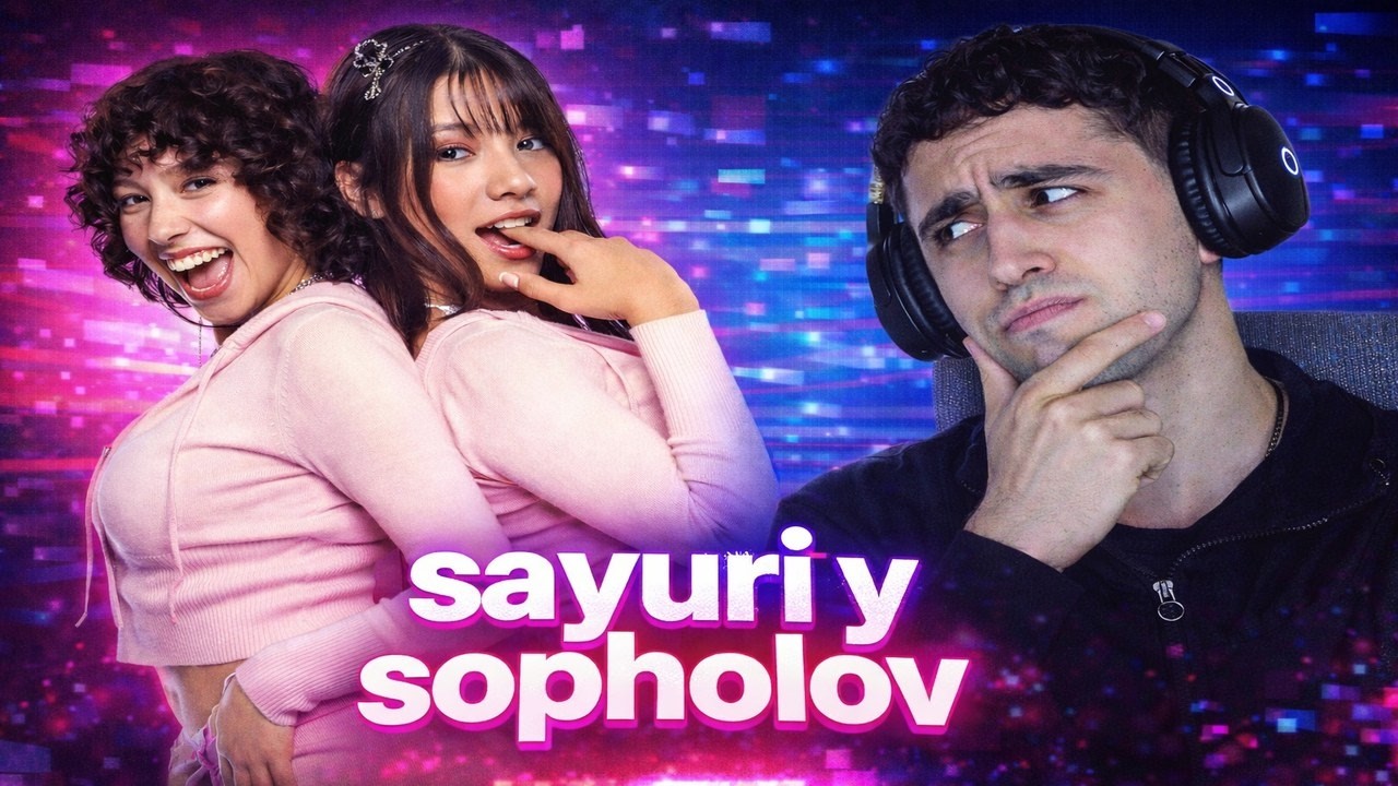 DESCUBRIENDO a SAYURI y SOPHOLOV