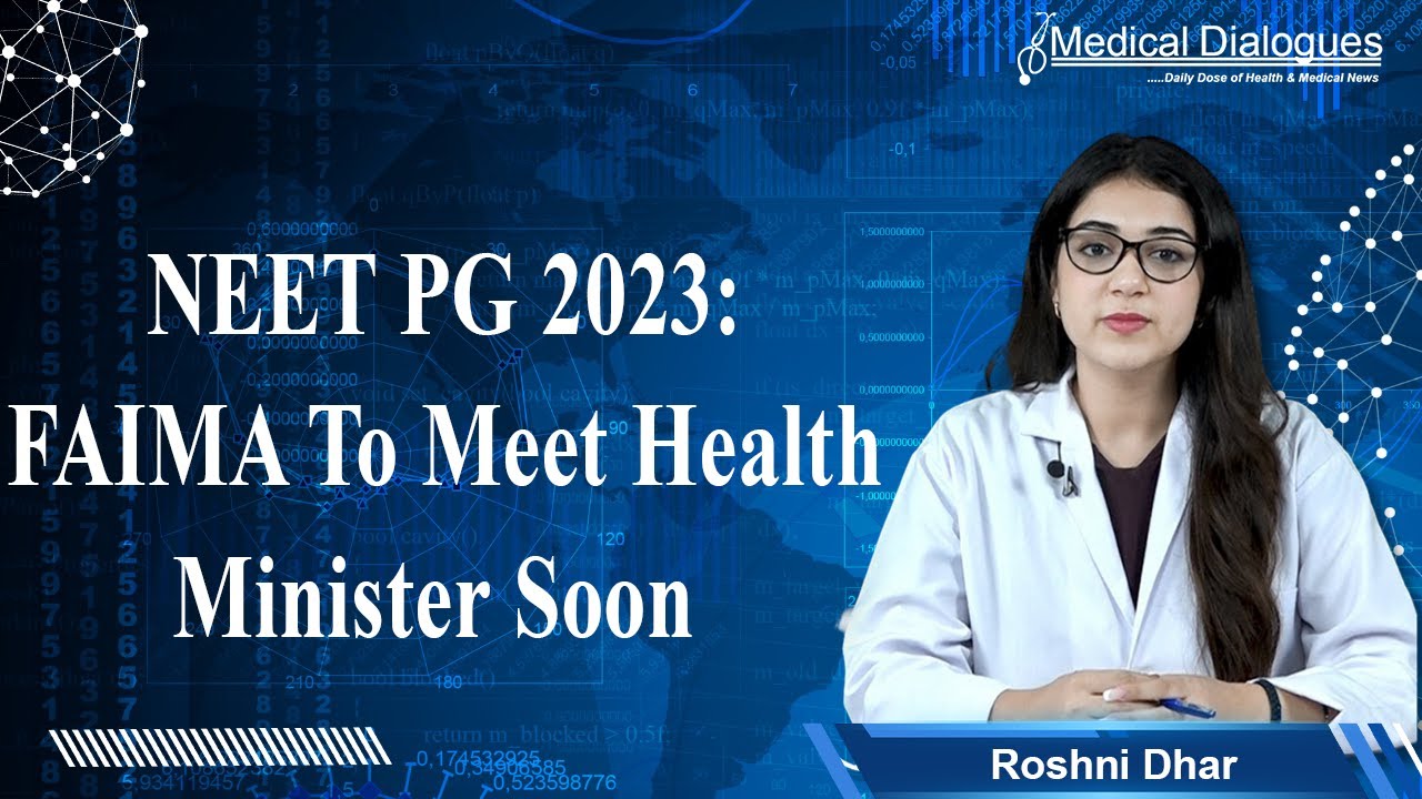 NEET PG 2023: FAIMA To Meet Health Minister Soon Seeking Postponement of Exam