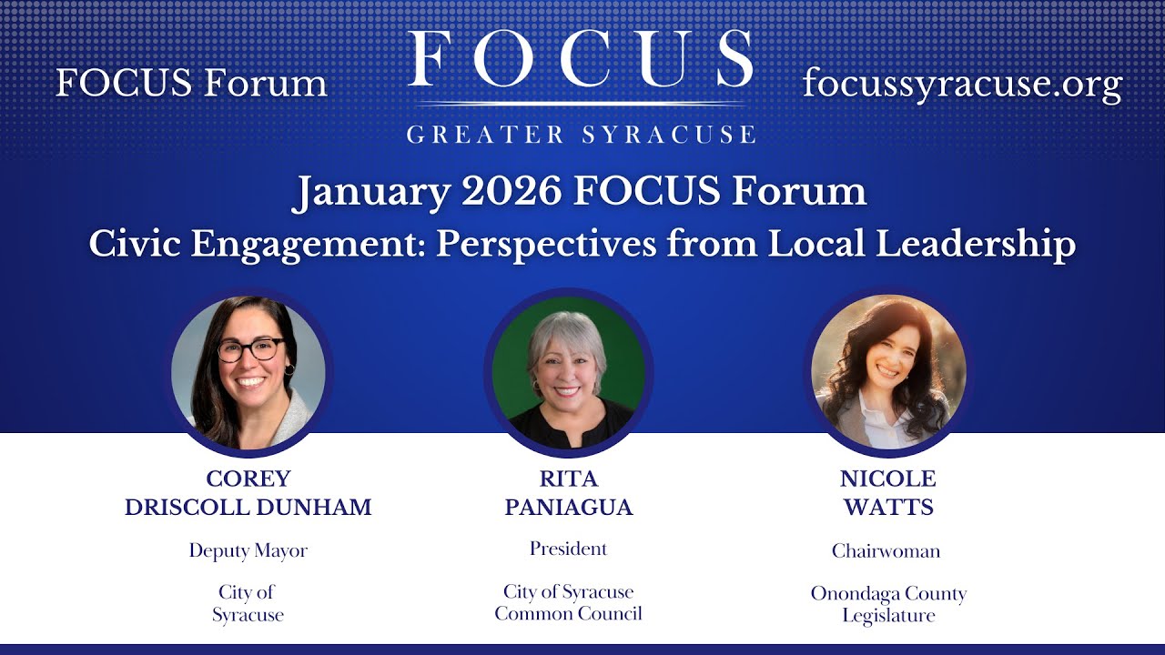 January 2026 FOCUS Forum. Civic Engagement: Perspectives from Local Leadership