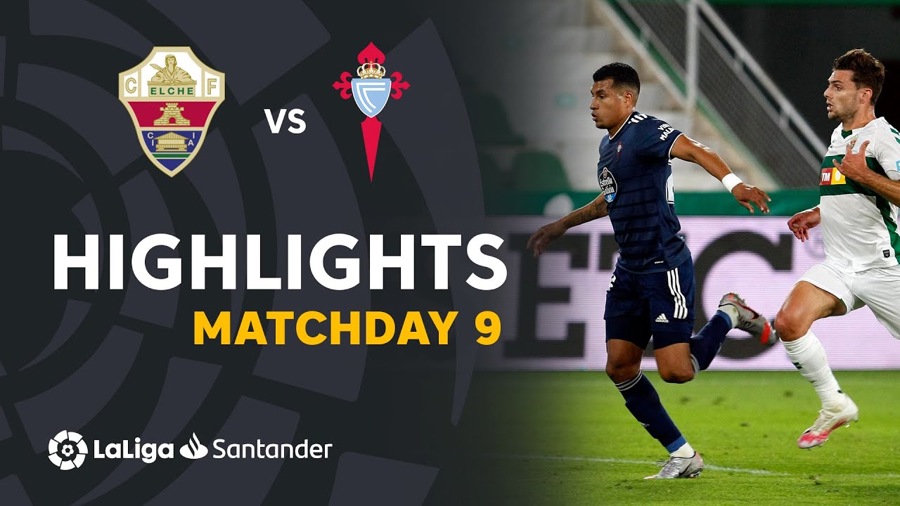 Highlights Elche CF vs RC Celta (1-1)